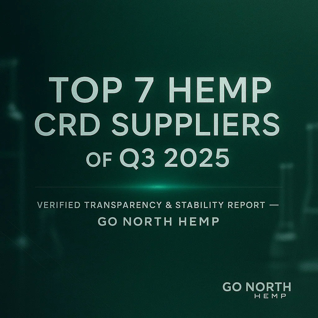 Top 7 Hemp CRD Suppliers Q3 2025 | Verified Performance