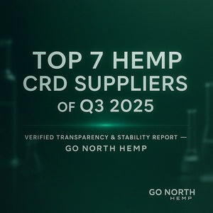 Top 7 Hemp CRD Suppliers Q3 2025 | Verified Performance